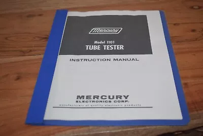 Mercury Model 1101 Tube Tester Operating Instructions • $12.95