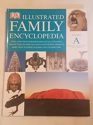 DK Illustrated Family Encyclopedia Volume 1. 2004 Hardback • £3.99