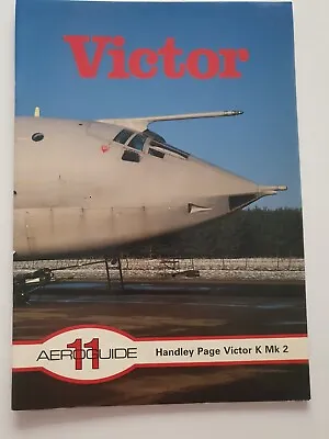 Aeroguide 11; Handley Page Victor • £7.70