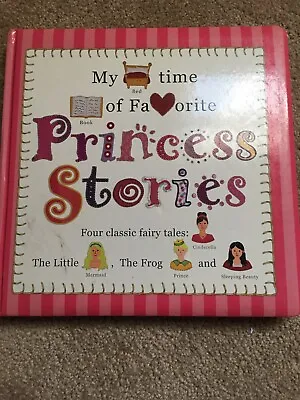 My Bedtime Book Of Favorite Princess Stories By Roger Priddy • $2