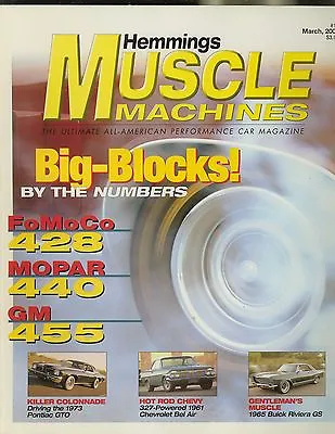 Hemmings Muscle Machines #18 March 2005 Fomoco 428 Mopar 440 Gm 455 • $4.99