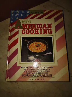 A Guide To Modern American Cooking By Pol Martin (1989 Hardcover) • $0.99