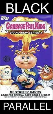 BLACK PARALLEL Garbage Pail Kids Brand New Series 3 Complete Your Set U Pick BNS • $1.59