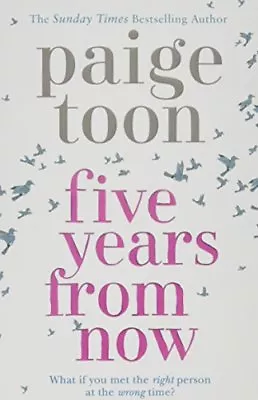 Five Years From NowPaige Toon • £2.47