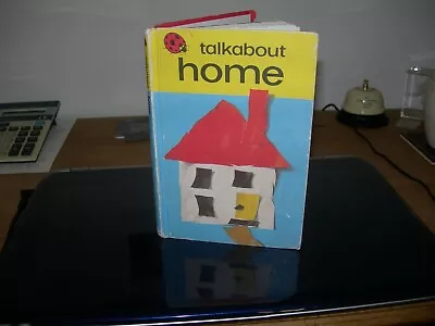 Ladybird Book TALKABOUT HOME  1973  - Good Condition - • £2.99