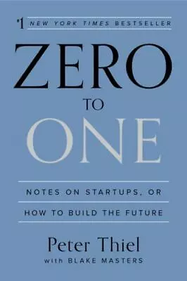 $31.59 • Buy Zero To One: Notes On Startups, (0804139296) Hardback  US Edition.