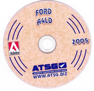 ATSG Ford A4LD Transmission Teardown Rebuild & Overhaul Manual CD-ROM • $35