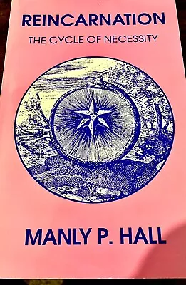REINCARNATION By Manly P. Hall PRS Inc. + Rosicrucian Flyer - Paperback - VG • $30