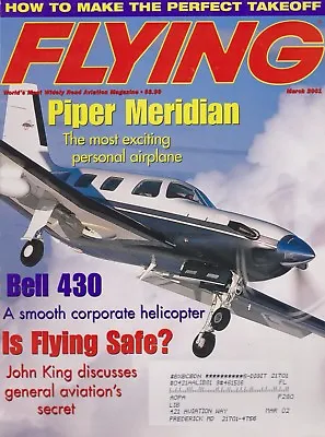 Flying Magazine (Mar 2001) Piper Meridian PA-46-500P Bell 430 Flying Safety • $10.35