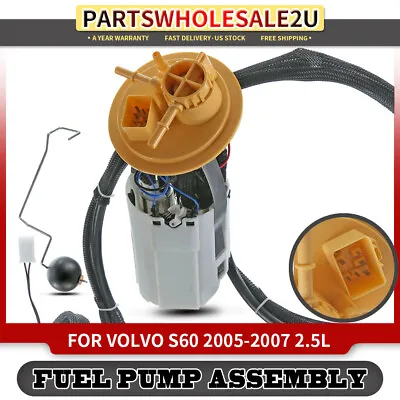 Fuel Pump Assembly For Volvo S60 V70 2005-2007 2.4L 2.5L S80 XC70 XC90 2.5L • $72.49
