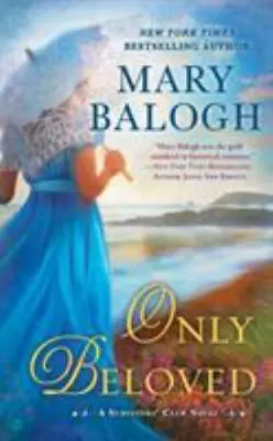 Only Beloved: George's Story [A Survivors' Club Novel]  Balogh Mary • $4.09