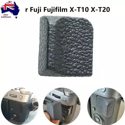 Adhesive Tape Rear Thumb Rubber Grip Cap For Fuji Fujifilm X-T10 X-T20 Camera • $11.35