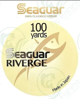 Seaguar RIVERGE Fluorocarbon 100 Yards LEADER Line Grand Max Fly FISHING Tippet • £22.99