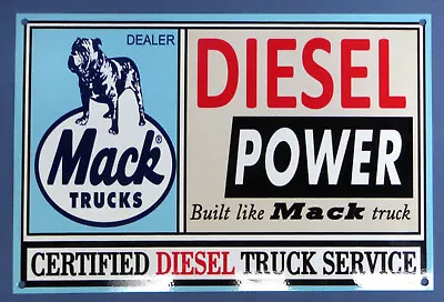 Mack Certified Service Dealer Enamel Metal Sign Truck Semi Bulldog Diesel Power  • $59.99