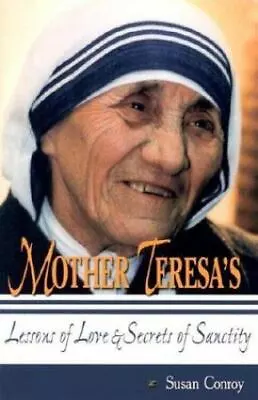 Mother Teresa's Lessons Of - Paperback Susan Conroy 9781931709767 AUTOGRAPHED • $15.31