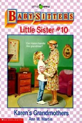 Karen's Grandmothers (Baby-Sitters Little Sister No. 10) - Paperback - GOOD • $3.73