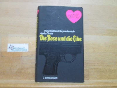 £7.71 • Buy Die Rose Und Die Eibe. Schreibt Unter Dem Namen Mary Westmacott. [Aus D. Engl. V