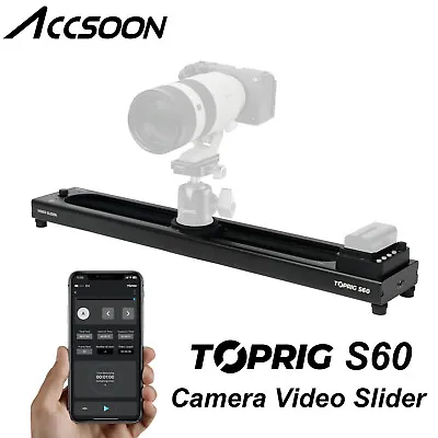 Accsoon TOPRIG S60 60cm Motorized Focusing Camera Video Slider Rail APP Control • $319