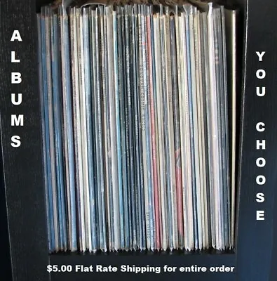 $2 To $6  Albums  You Choose  60s 70s 80s  POP ROCK SOUL  $5.00 FLAT SHIP FEE • $2