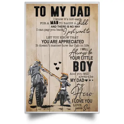 $21.85 • Buy Dirt Bike Son To My Dad You Will Always Be Dad My Hero Satin Portrait Poster