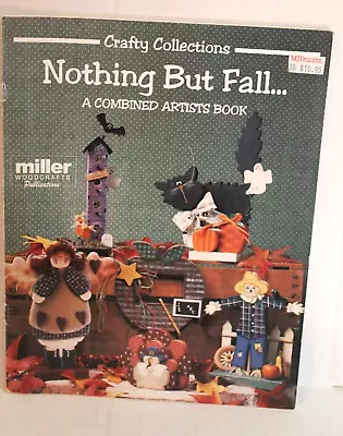 1997 Crafts / Painting Instruction Book - Nothing But Fall (Various Artists) • $7.50