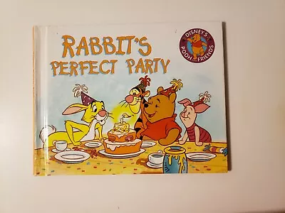 Rabbit's Perfect Party - Winnie The Pooh Series 1995 HC • $3.50