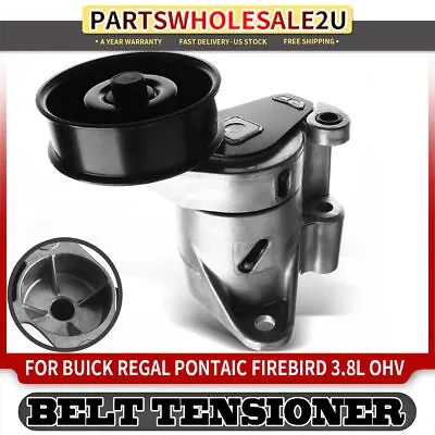 $54.99 • Buy Belt Tensioner Assembly W/ Pulley For Buick Regal 86-87 Pontaic Firebird V6 3.8L