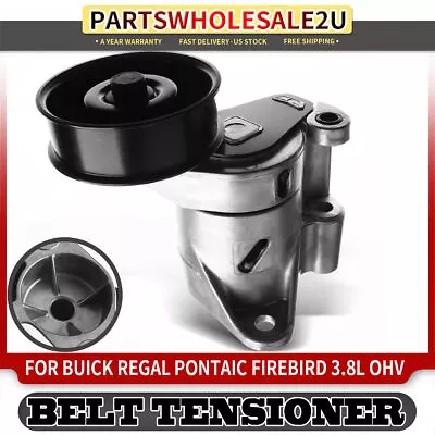 $54.99 • Buy Belt Tensioner Assembly W/ Pulley For Buick Regal 86-87 Pontaic Firebird V6 3.8L