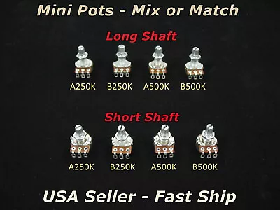 Guitar Mini Potentiometer Choose A250K B250K A500K B500K Long/Short ($1.59 Ea.) • $1.59