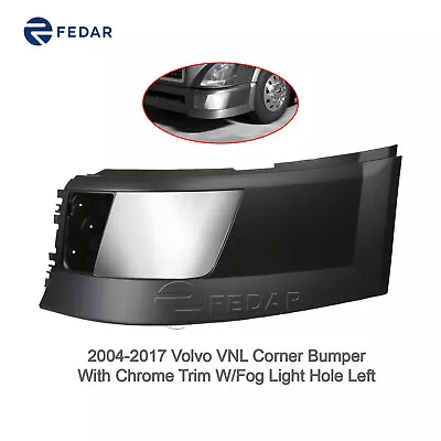 Corner Bumper W/ Chrome Trim & Fog Light Hole For 2004-2017 Volvo VNL Left Side • $159.99