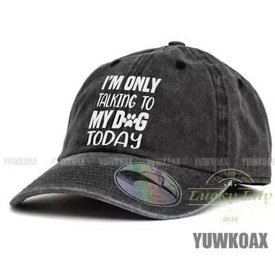 I'm Only Talking To My Dog Today Unisex Baseball Cap Dad Hat Adjustabl Denim Hat • $16.06