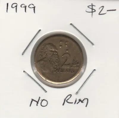 Australian 1999 2 Dollar (No Rim) Circulated Condition. • $15