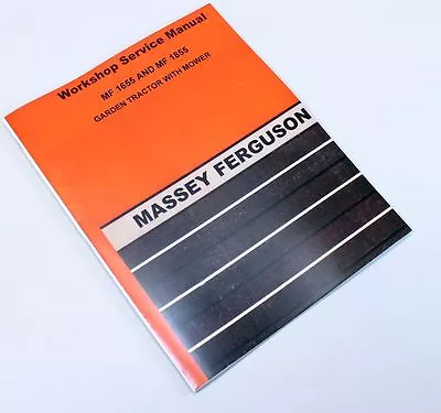 Massey Ferguson 1655 1855 Garden Lawn Mower Tractor Service Manual Repair Shop • $16