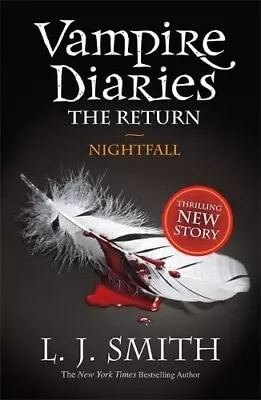 The Vampire Diaries: Nightfall By L.J. Smith (Paperback) New Book • £6