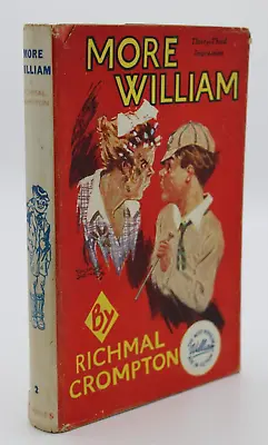 £14.90 • Buy More William By Richmal Crompton Hardback Thirty Third Impression 1946