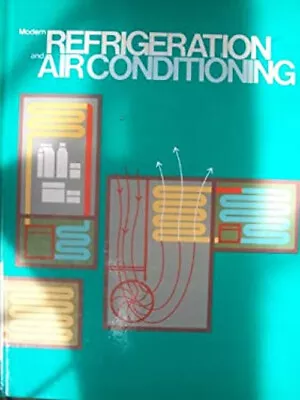 Modern Refrigeration And Air Conditioning Hardcover • $10.63