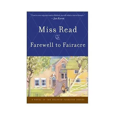$15.41 • Buy Farewell To Fairacre - Paperback, Miss Read, 0618154566, New