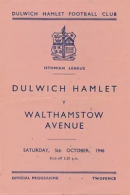 Dulwich Hamlet V Walthamstow Avenue (Isthmian League) 1946/1947 • £9.99