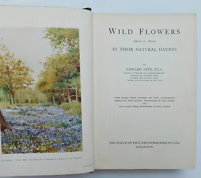 £15 • Buy Wild Flowers Month By Month In Their Natural Haunts Botany Book By Edward Step