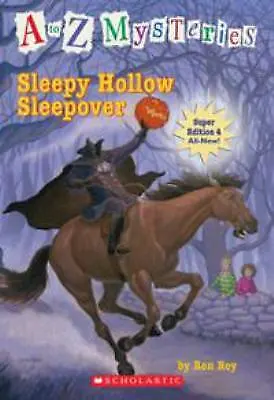 A To Z Mysteries Super Edition #4: Sleepy Hollow Sleepover • $4.09
