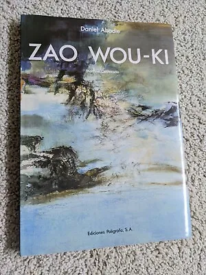 $99 • Buy ZAO WOU-KI DANIEL ABADIE Martine Confensou Ediciones Poligrafa, S.A. Excellent