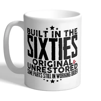 £9.99 • Buy Built In The Sixties - 60, 60th Birthday Mug