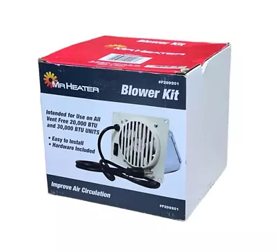 Mr. Heater F299201 Vent Free Blower Fan Kit For 20K And 30K Units • $30