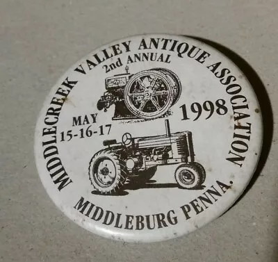 Pinback Middlecreek Valley Antique Assoc Middleburg Pa. 1998 2nd Annual  • $12