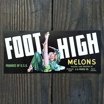 Vintage FOOT HIGH MELONS Pinup Fruit Crate Box Label 1940s NOS • $10.36