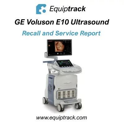 GE Volusion E10 Ultrasound (Service Report) • $60