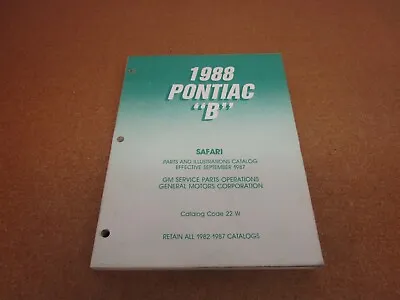 1988 Pontiac Safari Wagon Stationwagon Illustrated Parts Book Catalog Manual • $26
