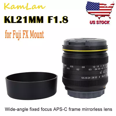 US KamLan 21mm F1.8 Wide Angle APS-C Manual Focus Lens For Fuji FX Mount Camera • $89.29
