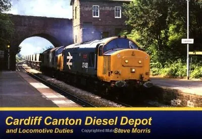 Cardiff Canton Diesel Depot And Locomoti... Morris S. • £8.99