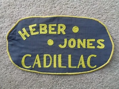 $49.99 • Buy HEBER JONES CADILLAC DEALERSHIP UNIFORM PATCH 10 1/2 X 6 VINTAGE OHIO 1950-60's